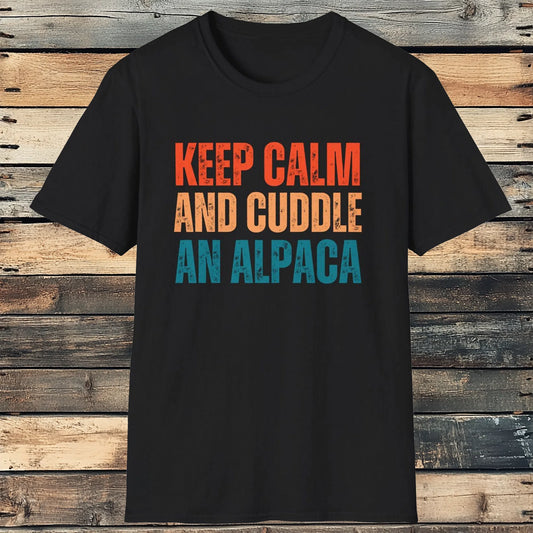 Keep Calm And Cuddle An Alpaca